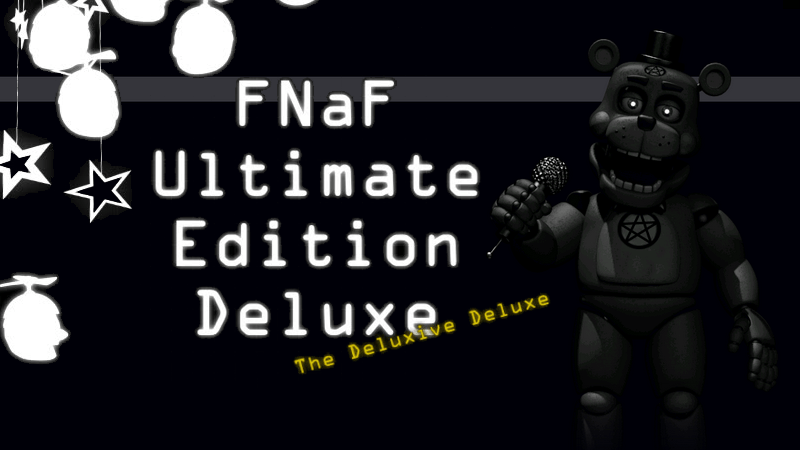 FNAF 2 Deluxe Edition