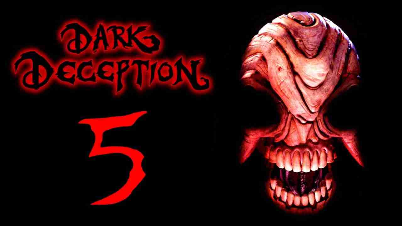Dark Deception Chapter 5