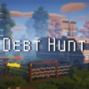 Debt Hunt Minecraft