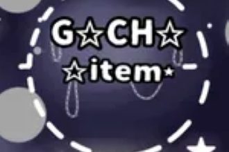 Gacha Item