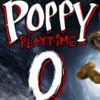 Poppy Playtime: Chapter 0
